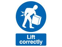 Lift Correctly Safety Signs - 210 x 148mm