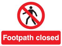 Rigid Footpath closed sign