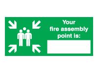 Large Your Fire Assembly Safety Signs