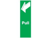 Pull Safe Condition Signs