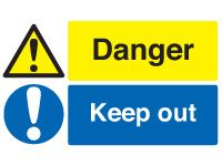 Temporary Danger Keep Out sign