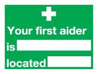 Your First Aider Safety Signs